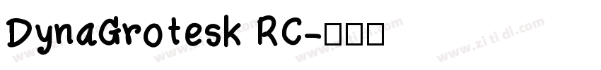 DynaGrotesk RC字体转换